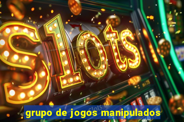 grupo de jogos manipulados